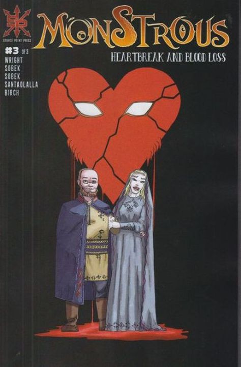 MONSTROUS: HEARTBREAK AND BLOOD LOSS #3