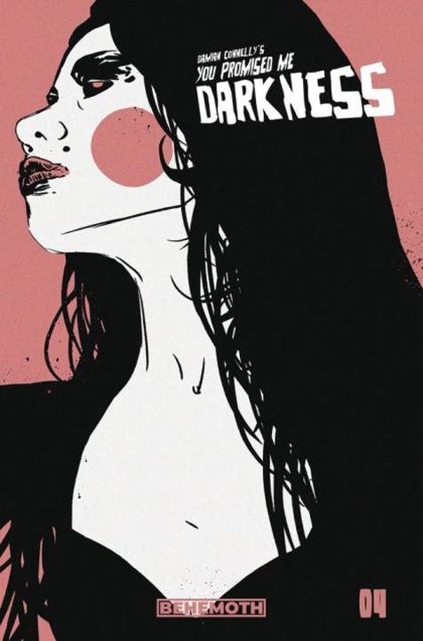 YOU PROMISED ME DARKNESS #4B - CONNELLY